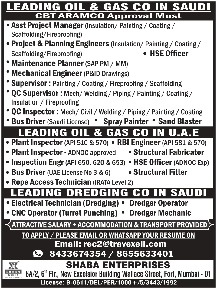 IMMEDIATELY REQUIRED FOR A LEADING OIL & GAS CO IN SAUDI, IMMEDIATELY REQUIED FOR A LEADING OIL & GAS CO IN U.A.E, IMMEDIATELY REQUIRED FOR A LEADING DREDGING CO IN SAUDI.